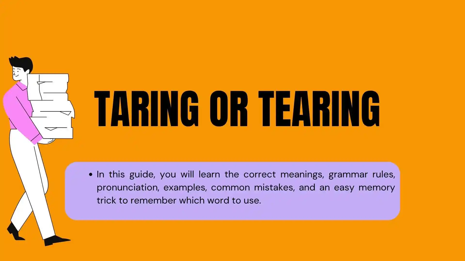 Taring or Tearing: What’s the Difference Between the Two Words? 