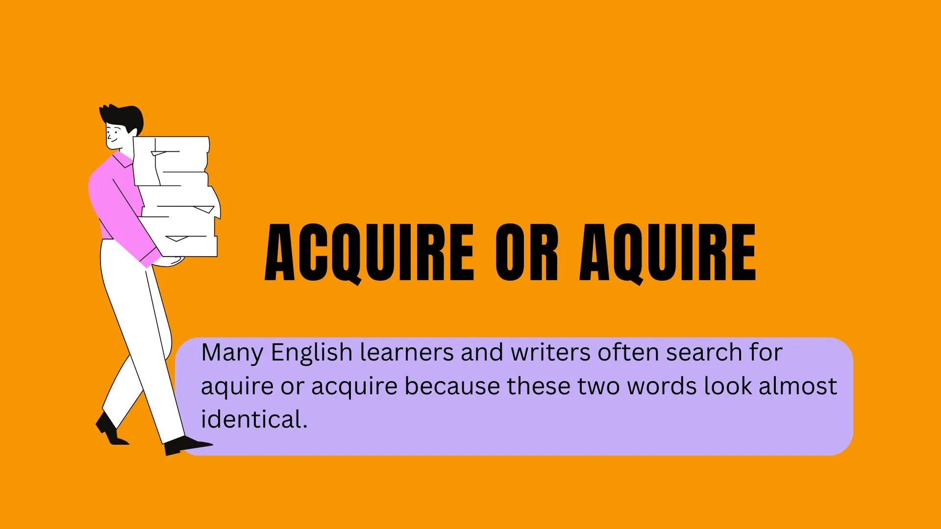 Acquire or Aquire? Avoid This Common Spelling Mistake 