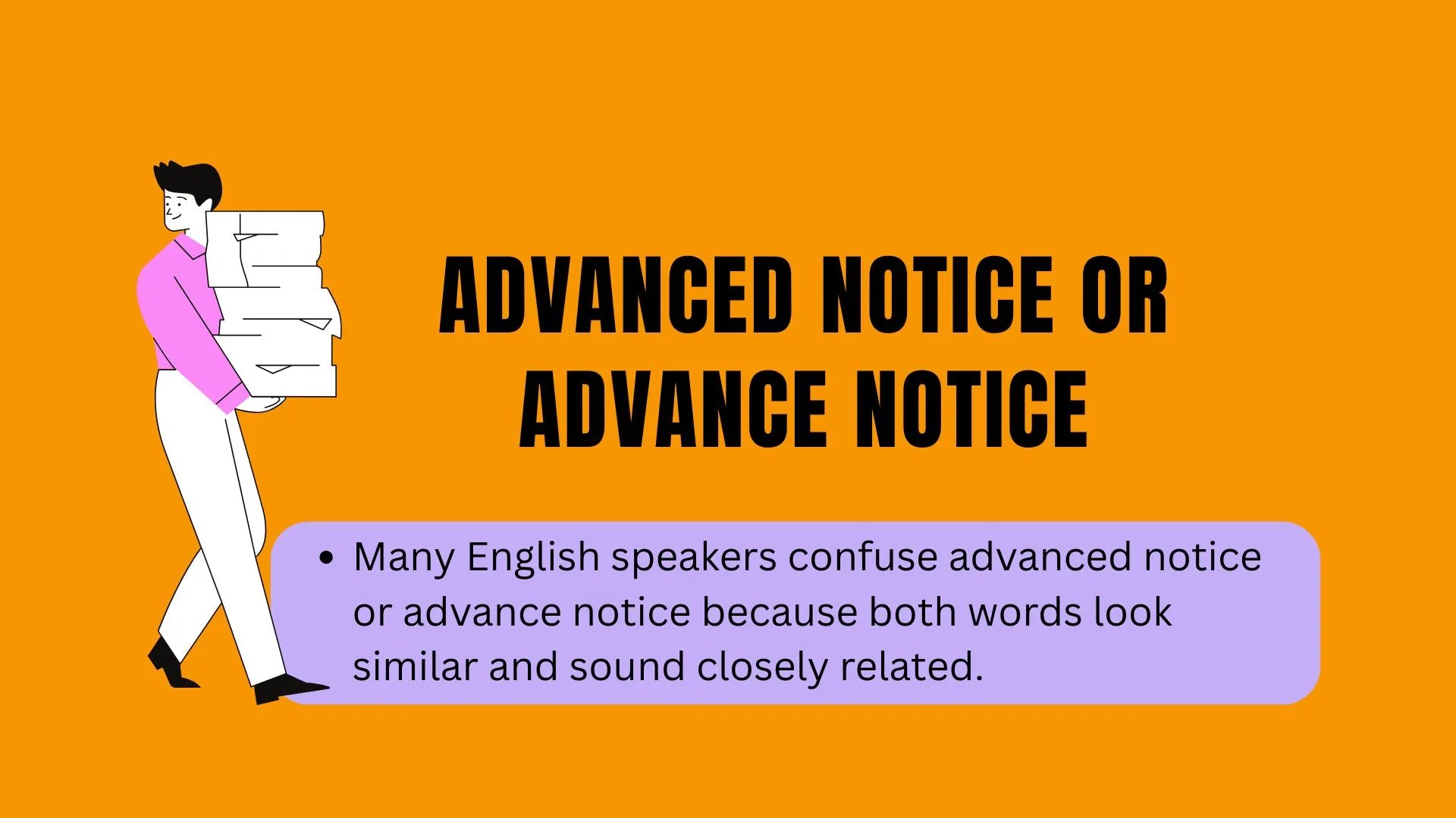 Advanced Notice or Advance Notice: Which One Is Correct? Complete Grammar Guide