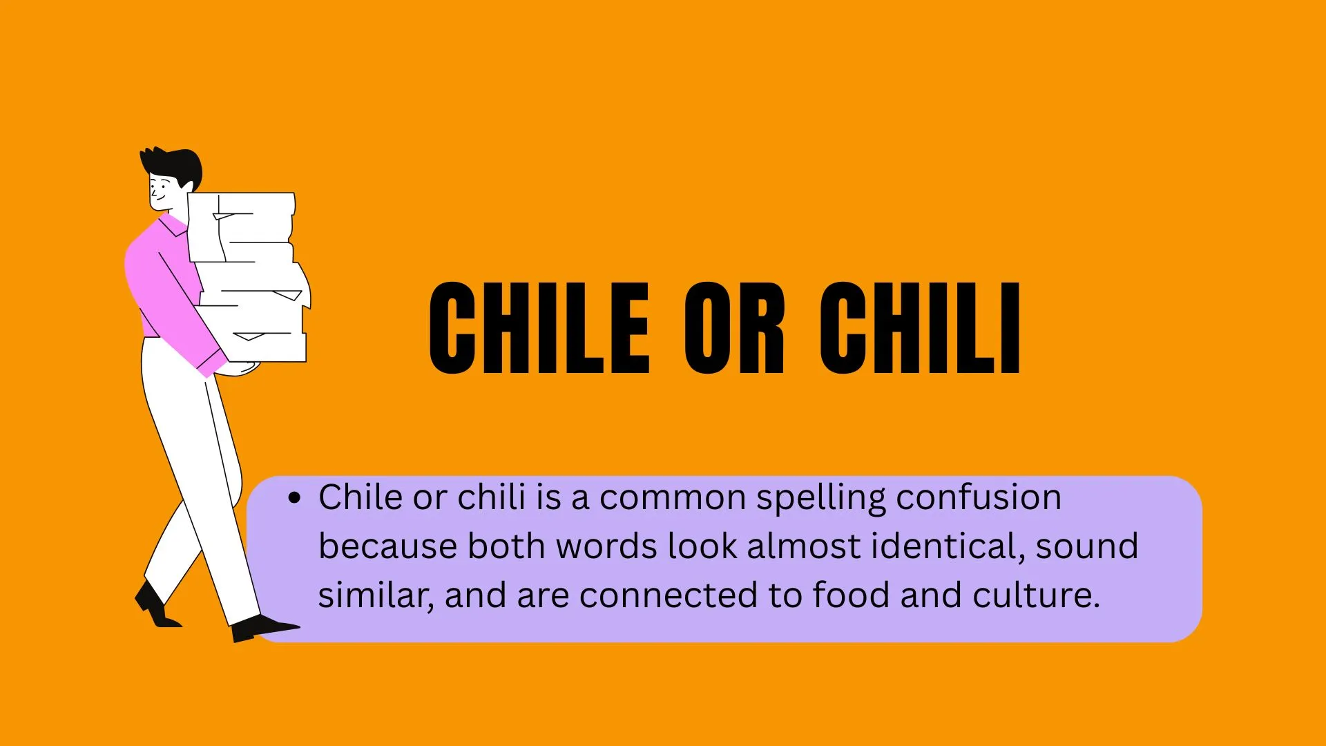 Chile or Chili: What Is the Difference Between These Two Words?