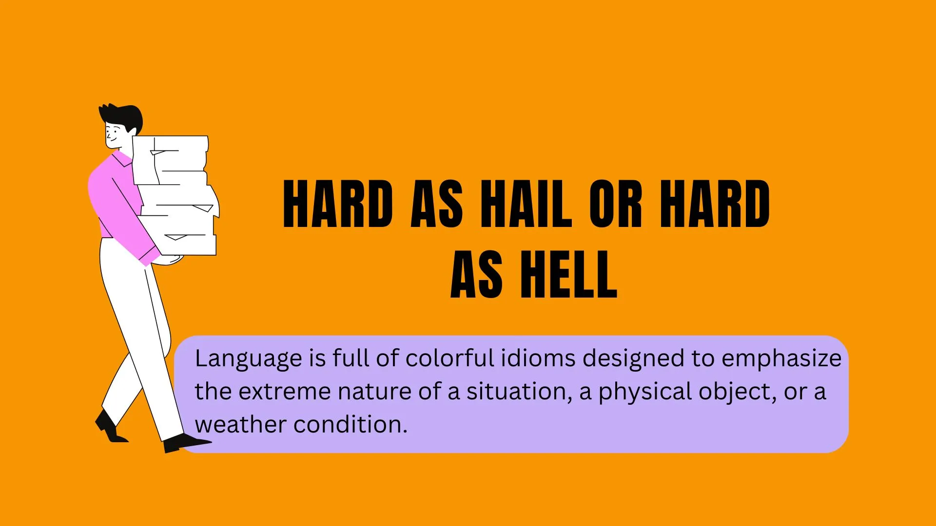 Hard as Hail or Hard as Hell: Which Phrase is Correct?