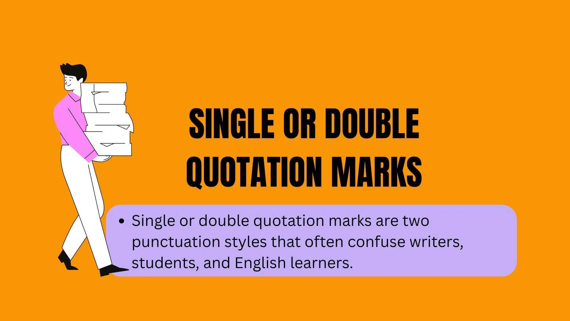 Single or Double Quotation Marks: Rules, Differences, and Correct Usage