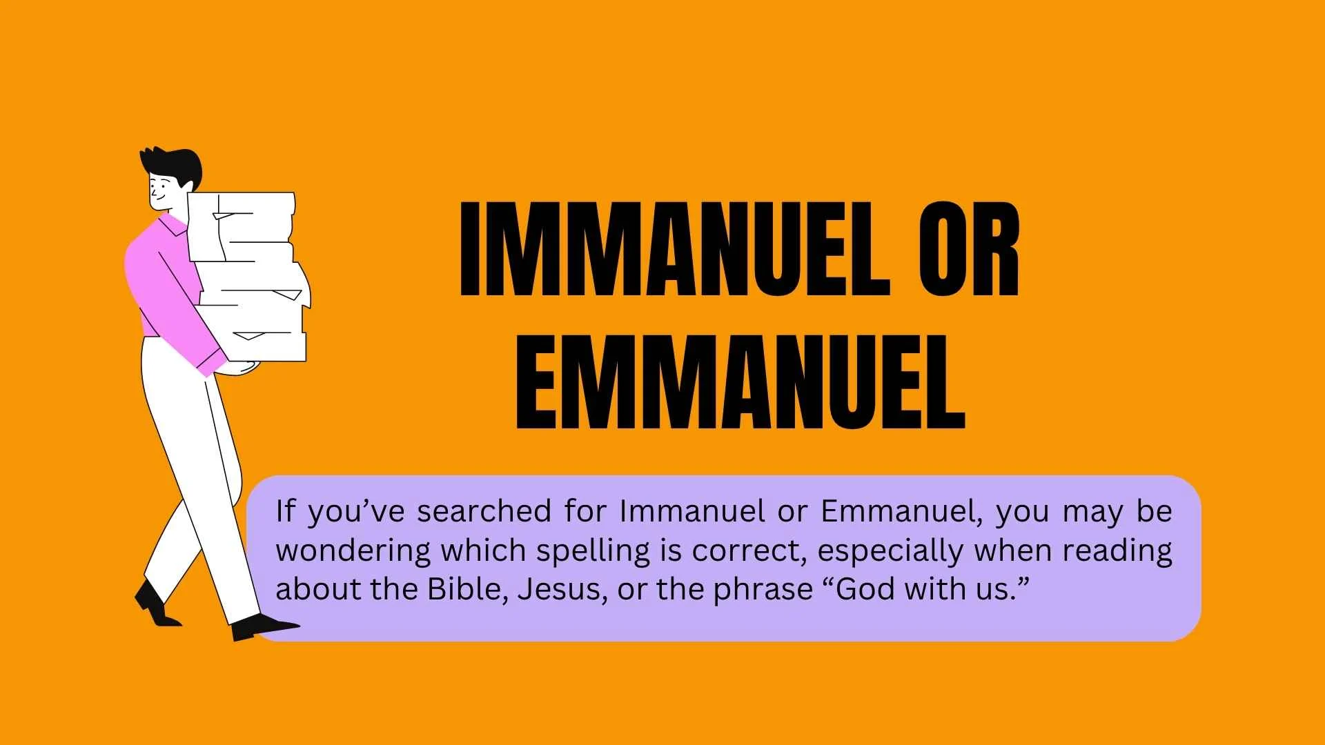 Immanuel or Emmanuel