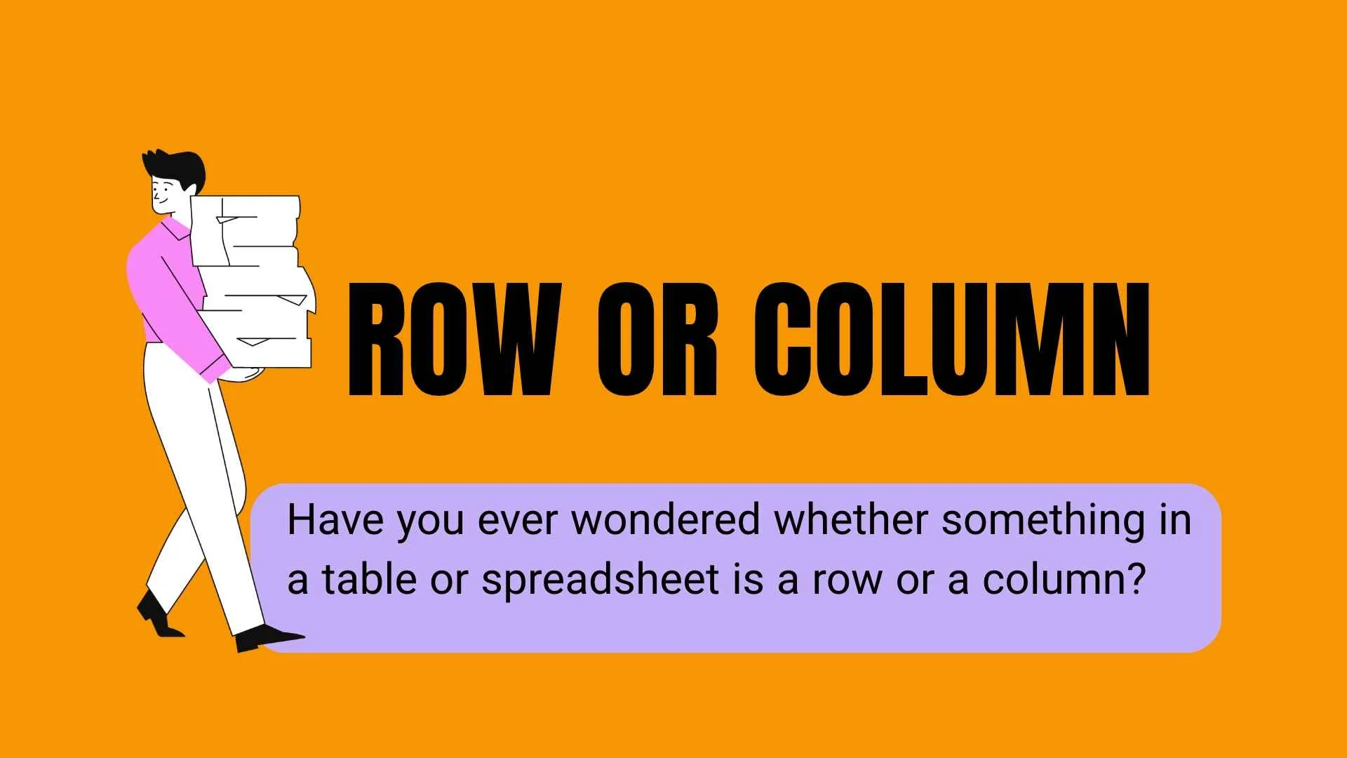 Row or Column