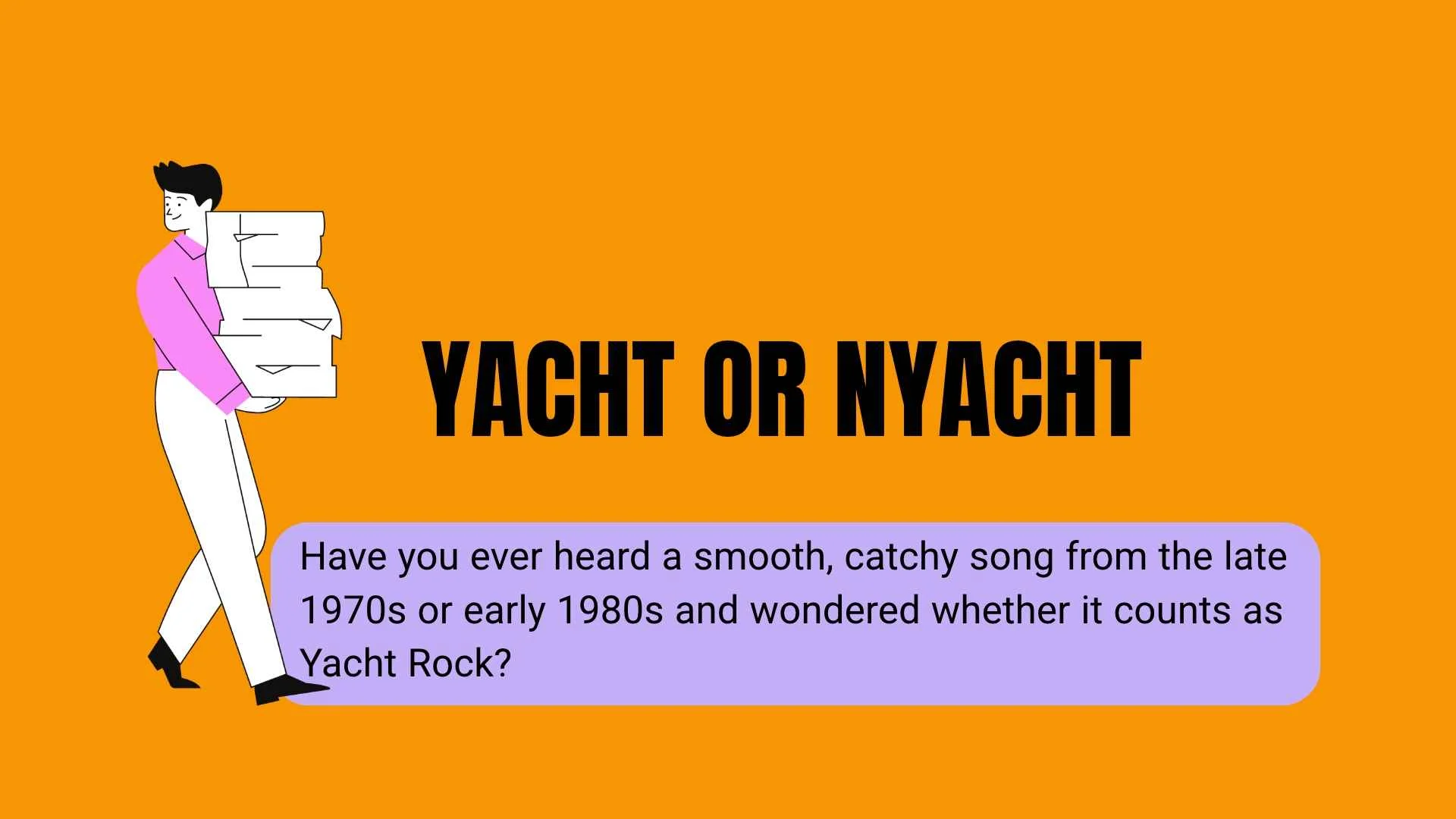 Yacht or Nyacht